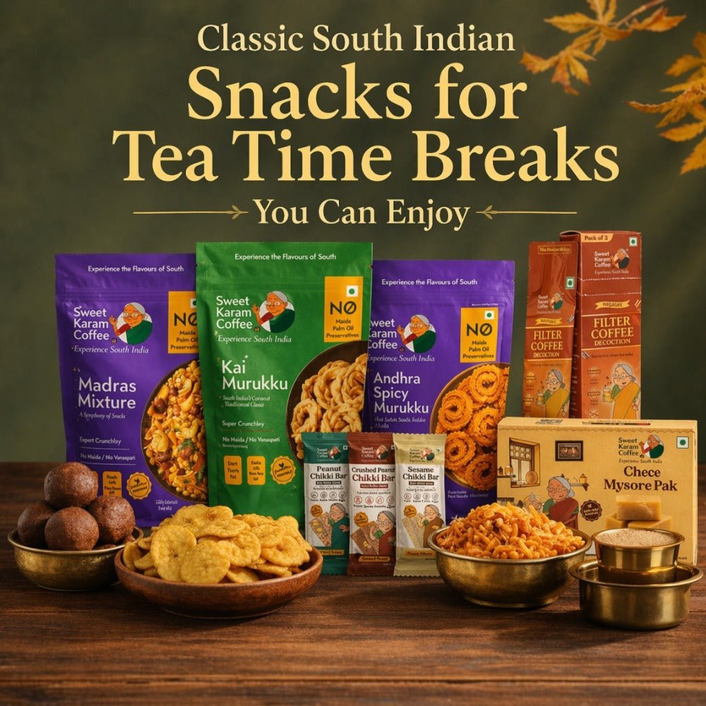 Classic South Indian Snacks for Tea Time Breaks You Can Enjoy – Sweet ...